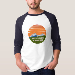 Wander mehr Sorgen weniger T-Shirt