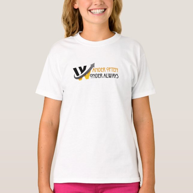 Wander oft, wundere dich immer T-Shirt (Vorderseite)