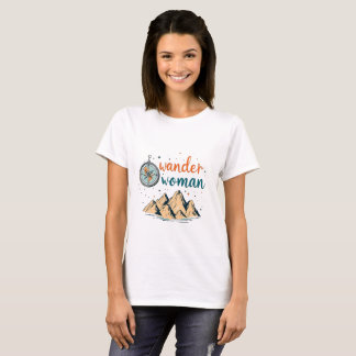 Wander Woman T - Shirt - Erlebnis wartet