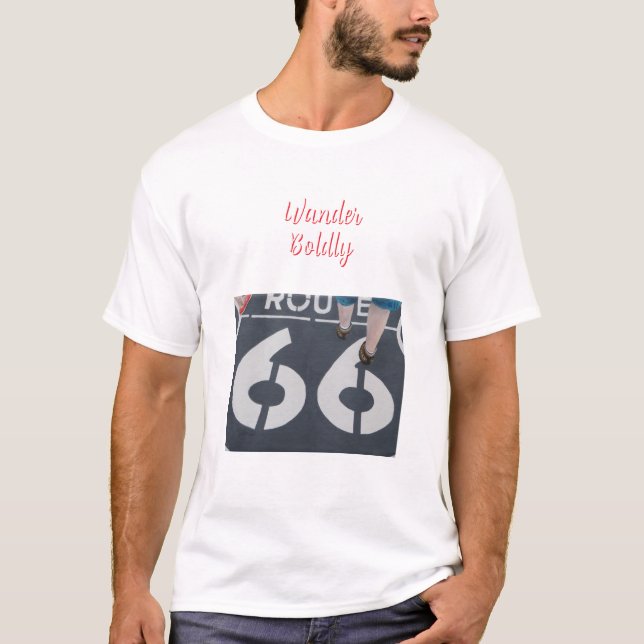 Wandere kühn T-Shirt (Vorderseite)