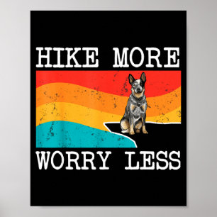 Wandere mehr, sorge dich weniger - Australian Catt Poster