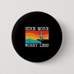 Wandere mehr, sorge dich weniger, blau merle Dane Button