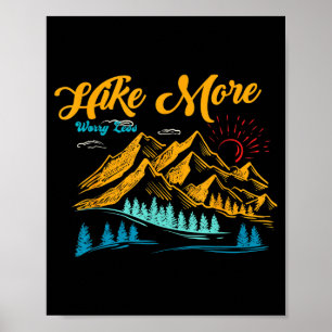 Wandere mehr, sorge dich weniger lustiger Sommer C Poster