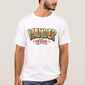 Wandere oft Wüstenberg-Szene-Typografie T-Shirt