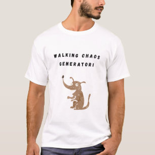 Wanderender Chaosgenerator! T-Shirt