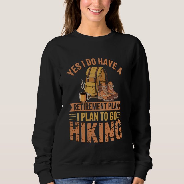 Wanderer Outdoor-Fan Wanderzitat Camping Wandern Sweatshirt (Vorderseite)