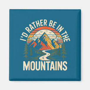 Wanderer Wandern Retro Vintage Ich wäre lieber im  Magnet