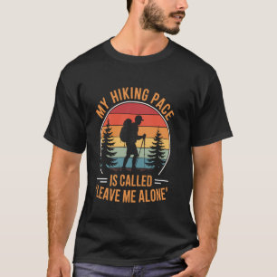 Wanderer Wandertrip Bergsteiger Camping Wandern 1 T-Shirt