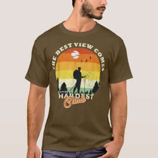 Wanderfreund der schönste Ausblick folgt dem härte T-Shirt