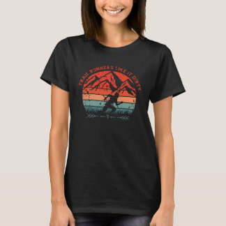 Wanderfreunde mögen es schmutzige Naturberge T-Shirt