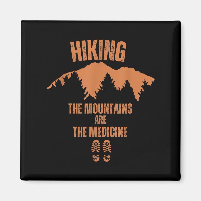 Wandergebirge sind medizinische Philosophie Zitat  Magnet (Vorne)