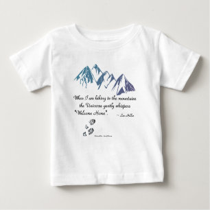 Wandergebirge Universum Flüstern Begrüßung Zuhause Baby T-shirt