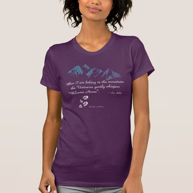 Wandergebirge Universum Flüstern Begrüßung Zuhause T-Shirt (Vorderseite)