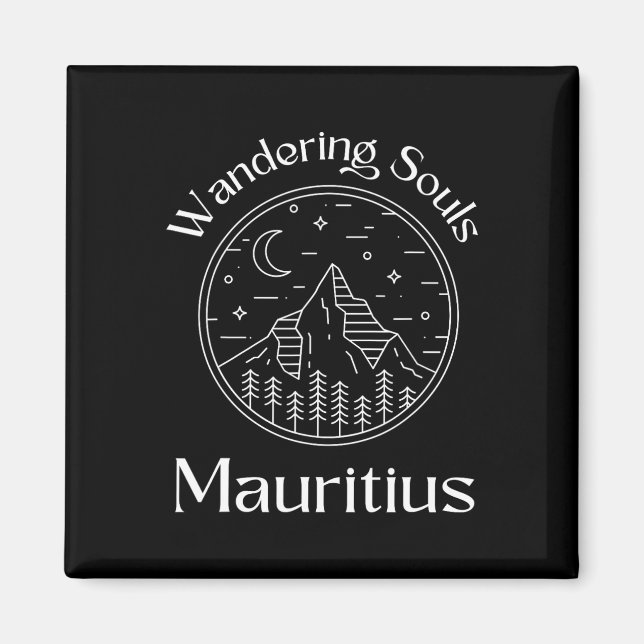 Wandering Souls Mauritius Urlaub Reise  Magnet (Vorne)