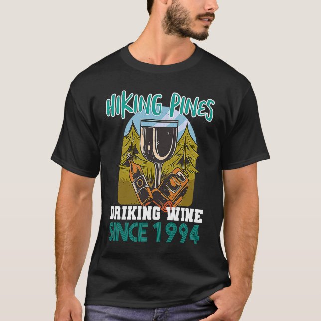 Wanderkiefern Wein trinken seit 1994 T-Shirt (Vorderseite)