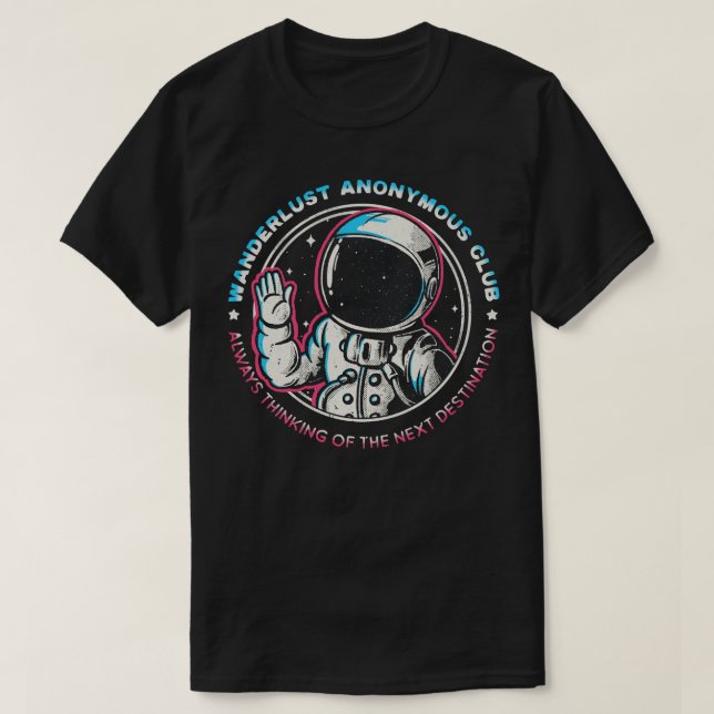 Wanderlust Anonymous Club T-Shirt (Design vorne)
