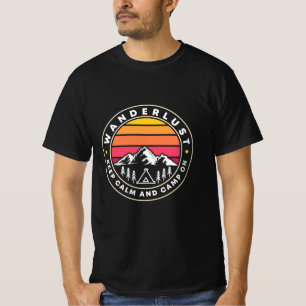 Wanderlust Behalte Ruhe und Camp auf T-Shirt