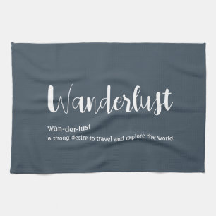 Wanderlust-Definition weiß, grau Geschirrtuch