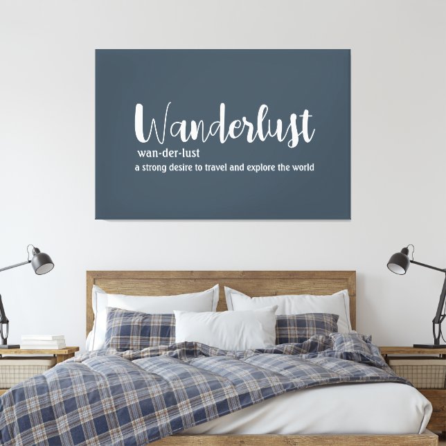 Wanderlust-Definition weiß, grau Leinwanddruck (Insitu (Schlafzimmer))