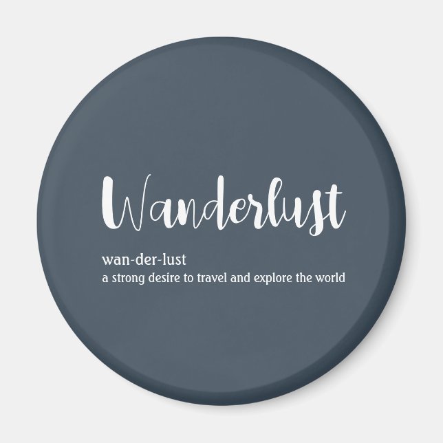 Wanderlust-Definition weiß, grau Magnet (Vorne)