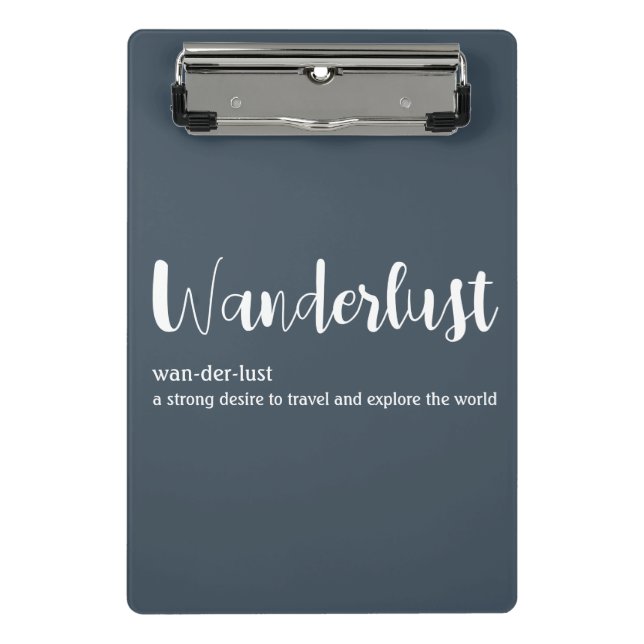 Wanderlust-Definition weiß, grau Mini Klemmbrett (Vorderseite)