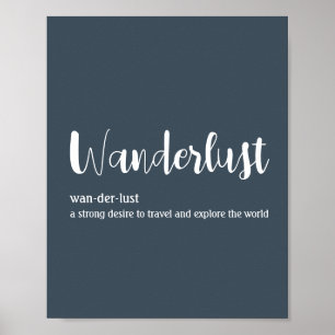 Wanderlust-Definition weiß, grau Poster