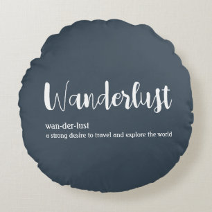 Wanderlust-Definition weiß, grau Rundes Kissen