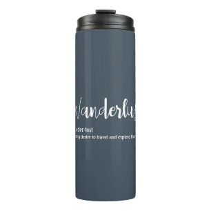 Wanderlust-Definition weiß, grau Thermosbecher