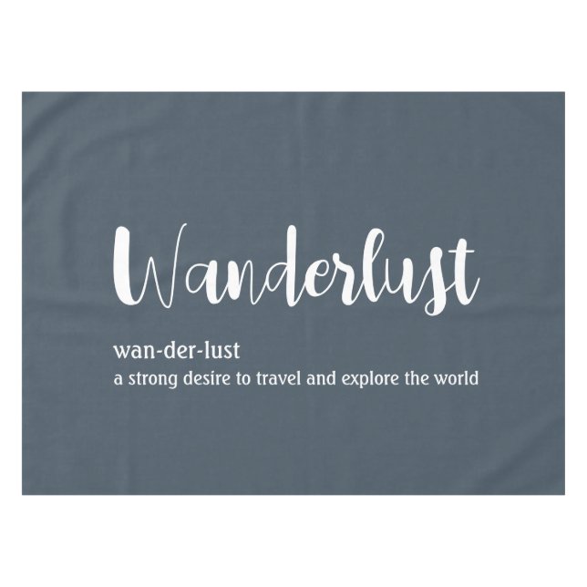 Wanderlust-Definition weiß, grau Tischdecke (Vorderseite (Horizontal))