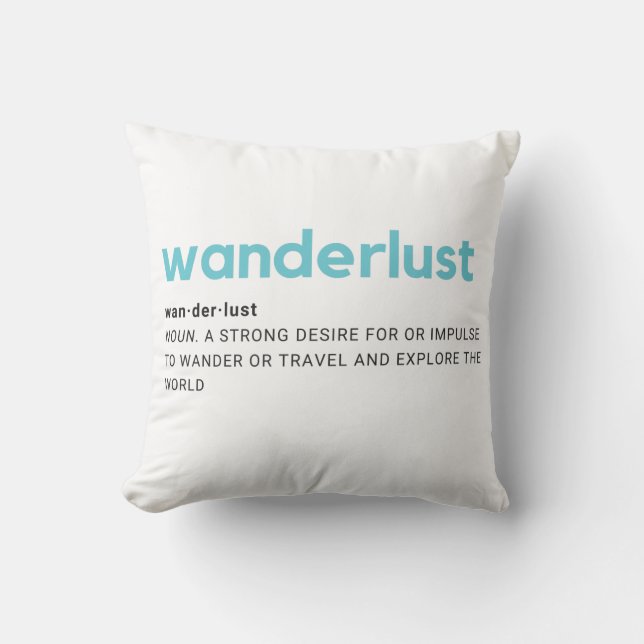 Wanderlust-Definitions-Wurfs-Kissen Kissen (Vorderseite)
