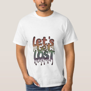 Wanderlust in Farbe: Let's Get Lost T-Shirt