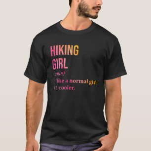 Wandermädchen: Wie ein normales Mädchen, aber Co T-Shirt