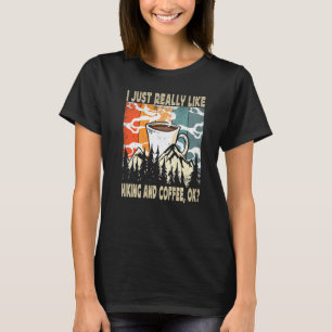 Wandern Berge Kaffeetrinker Natur  Wanderer Lager T-Shirt