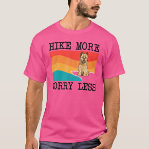 Wandern Besorgnis erregender weniger Cairn Terrier T-Shirt