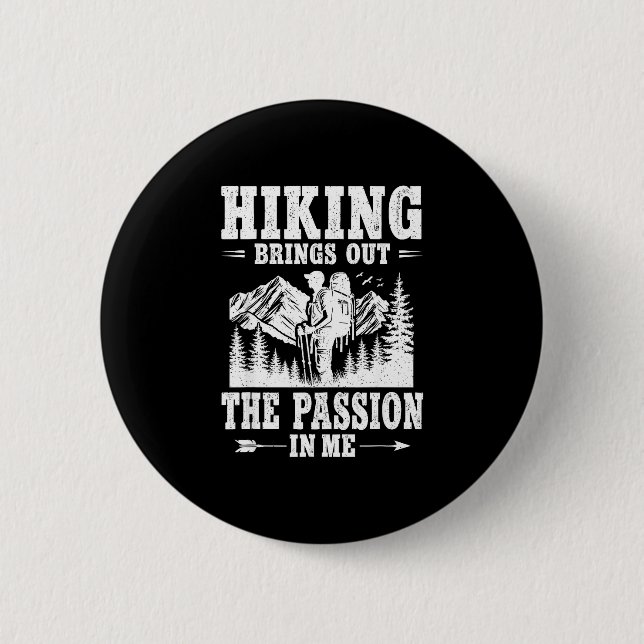 Wandern bringt die Leidenschaft des Bergwanderers  Button (Vorderseite)