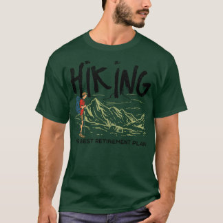 Wandern Der beste Rentenplan T-Shirt
