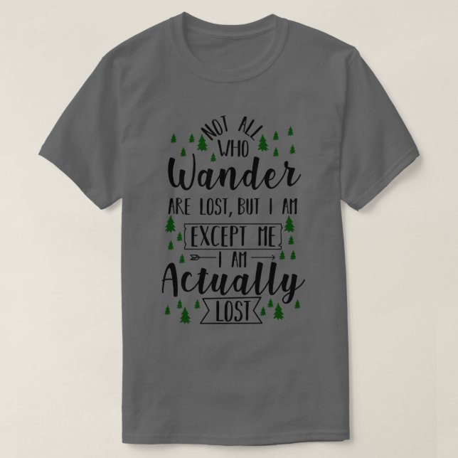 Wandern Funny Sprichwort 1 T-Shirt (Design vorne)