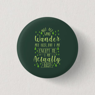 Wandern Funny Sprichwort Button