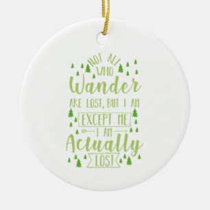 Wandern Funny Sprichwort Keramik Ornament