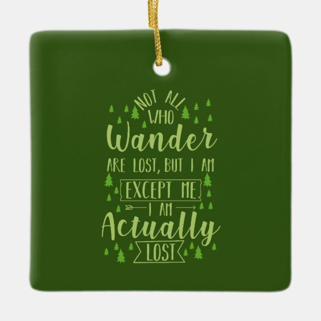Wandern Funny Sprichwort Keramikornament (Vorderseite)