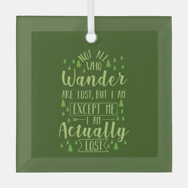 Wandern Funny Sprichwort Ornament Aus Glas (Vorderseite)