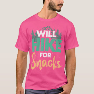 Wandern für Snacks I Outdoor I Funny Wandern T-Shirt