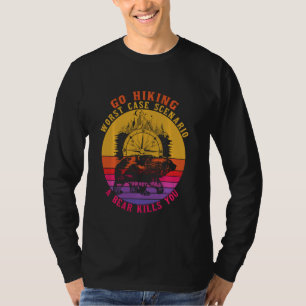 Wandern gehen Schlimmstes Szenario Lustiger Bär Ca T-Shirt