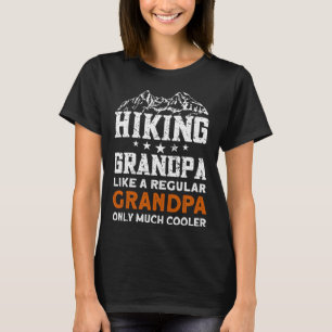 Wandern Grandpa Wandern Wandern T-Shirt