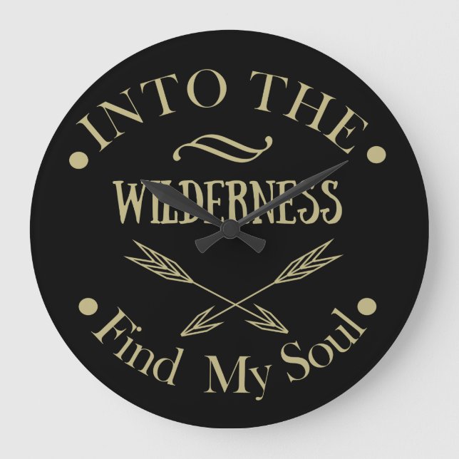 Wandern in die Wildnis finden mein Soul Große Wanduhr (Vorderseite)