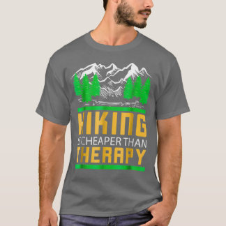 Wandern ist billiger als Therapie Lustig T-Shirt