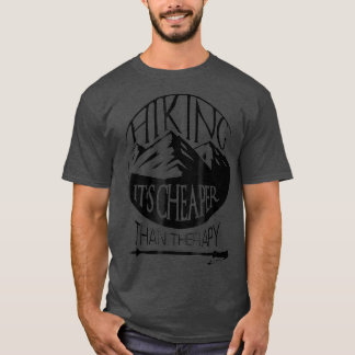 Wandern ist billiger als Therapie Lustiges Wandern T-Shirt