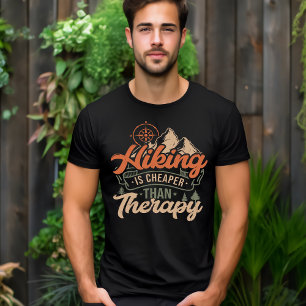 Wandern ist billiger als Therapie T-Shirt