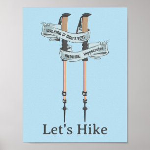 Wandern ist die beste Medizin Hippokrates Wanderun Poster