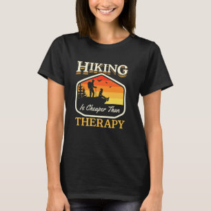Wandern ist die beste Therapie T-Shirt